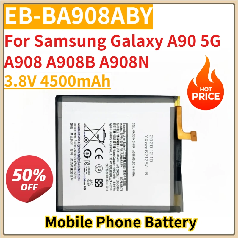 

New Replacement Mobile Phone Battery 3.8V 4500mAh EB-BA908ABY for Samsung Galaxy A90 5G A908 A908B A908N