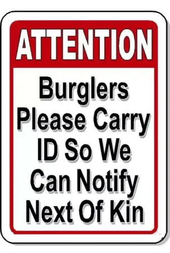 Metal Sign Plate Burgler Carry ID Notify Next Kin Funny Home Wall Bar Decor Warn