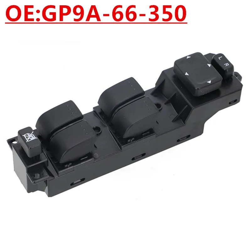 

OE:GP9A-66-350 Suitable for 2005-2015 Mazda 6 Auto Parts Auto window glass lifter switch power window control switch