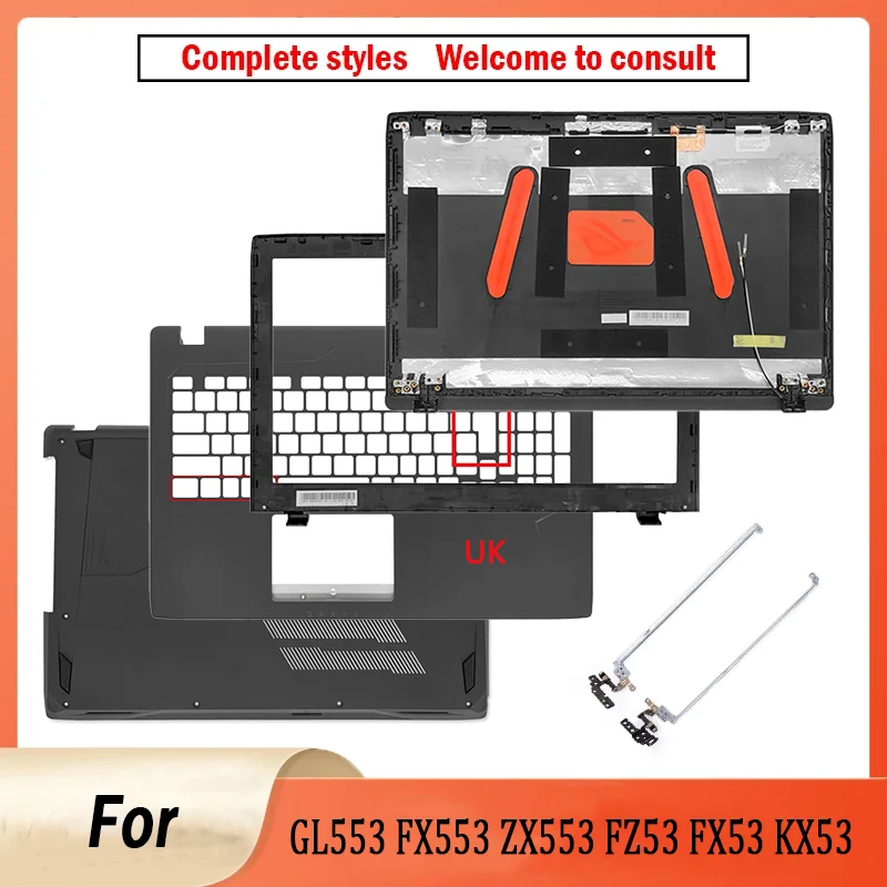 Metal Parts For New For GL553 GL553V GL553VD FX553 Laptop LCD Screen Back Top Case/Palmrest/Front Bezel/Bottom Case/Hinges
