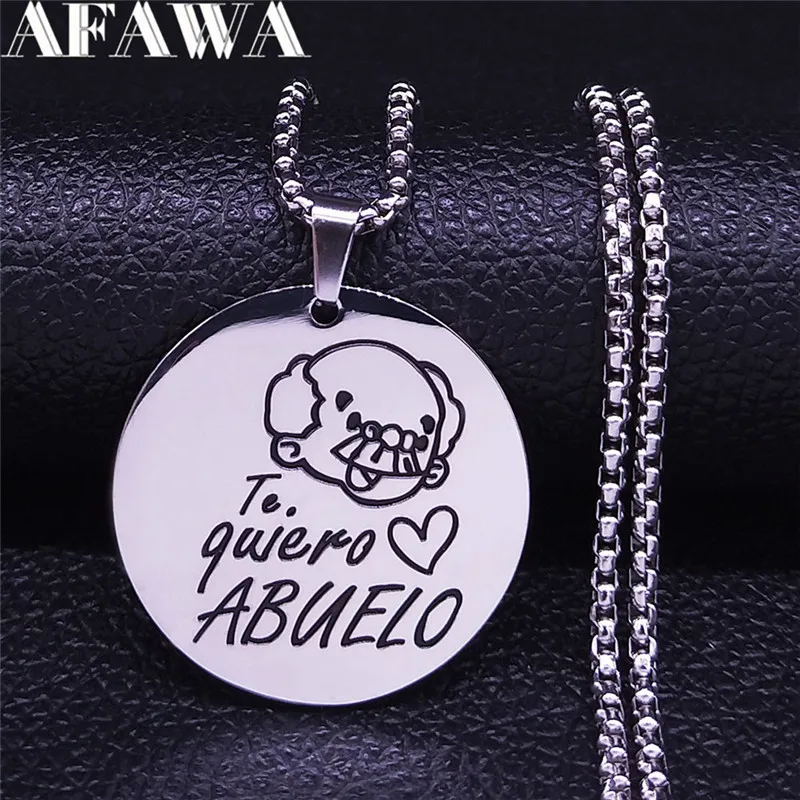 Te Quiero Abuelo Stainless Steel Necklaces Spanish I love you Grandpa Necklace Jewelry gargantilla Father's Day Gift ZZZ572-QKC