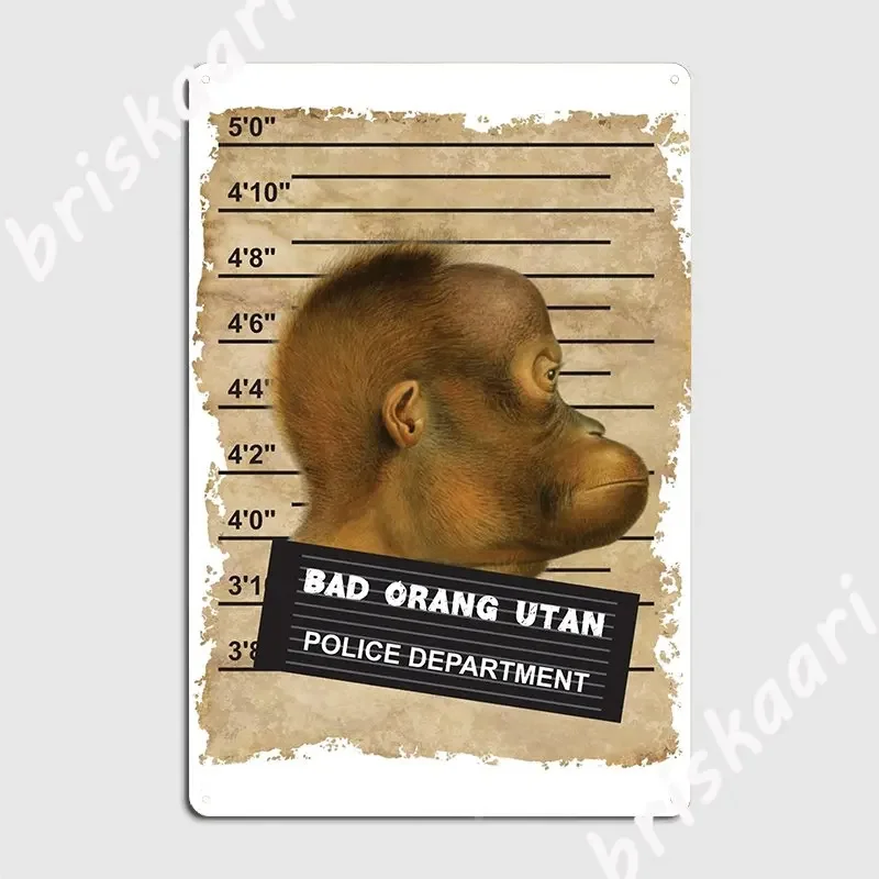 Funny Orang Utan Police Mug Shot Poster Metal Plaque Personalized Cinema Cinema Garage Plaques Tin Sign Posters