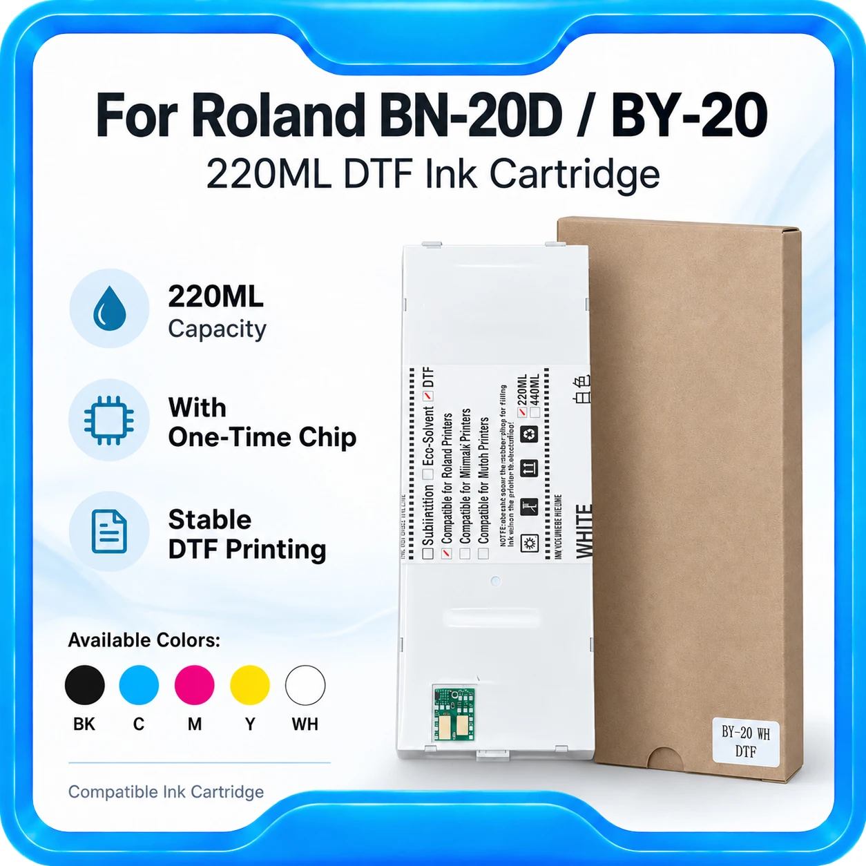 BN-20D BY-20 Full DTF Ink Cartridge Compatible For Roland BY-20 BN-20D DTF Printer 220ML With Chip K C M Y W 5 Colors Option