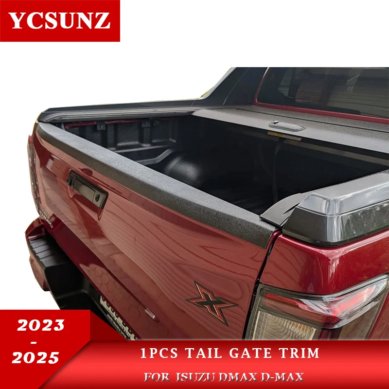 

1pcs Tailgate Cover Trim Protection For Isuzu Dmax D-max 2023 2024 2025 For Mazda BT50 2024 2025 Double Cabin Car Accessories