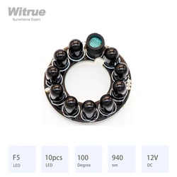 Witrue IR LED Board 10 Grain 940nm 100 Degree Diameter 30MM DC 12V 0.09A CCTV Accessories for 2.8MM 3.6MM 4MM Lens