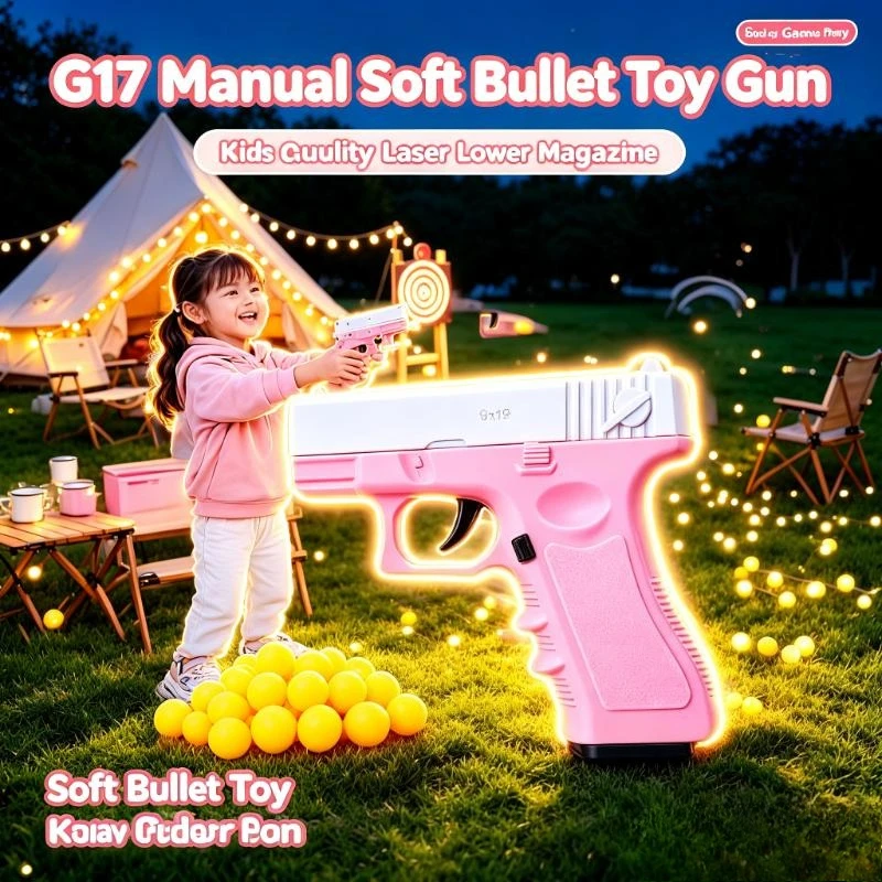 Manual G17 Soft Bullet Toy Gun High Quality Laser Lower Magazine Kids Gift Outdoor Fun