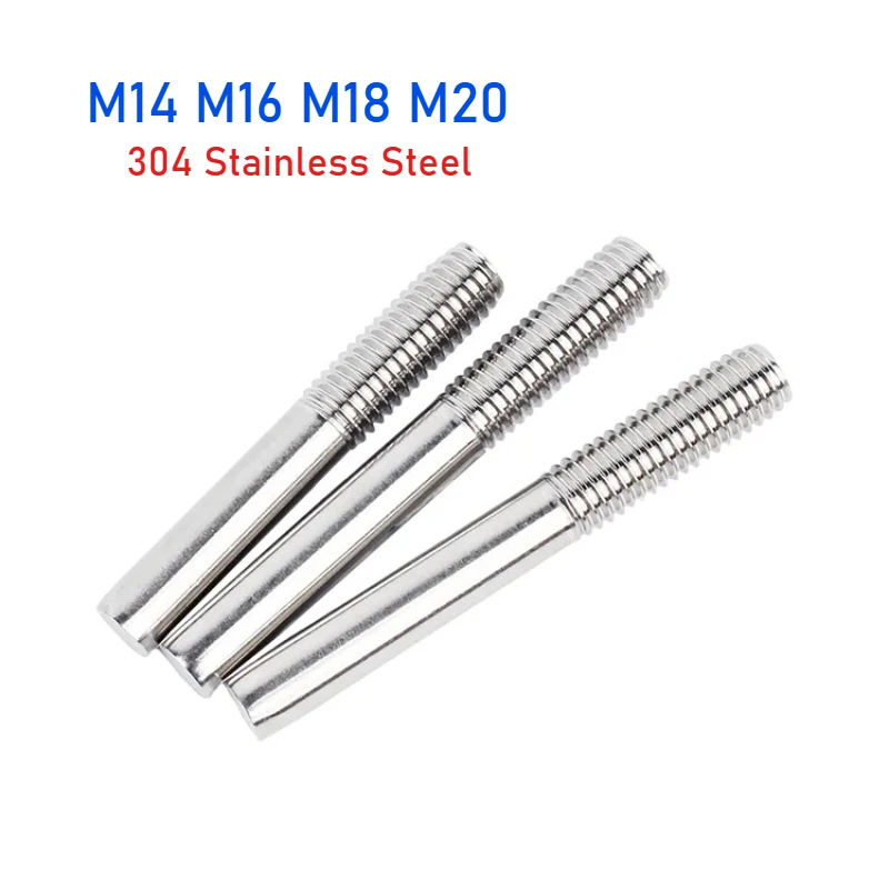 

M14 M16 M18 M20 Single End Thread Rod 304 Stainless Steel Semi-threaded Cylindrical Rod Bolts Screws