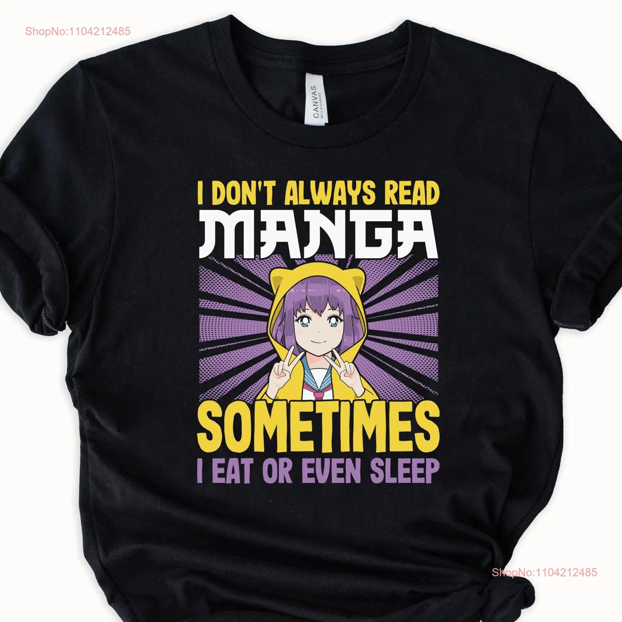 I don't always read manga sometimes eat or even sleep funny shirt gifts long or short sleeves