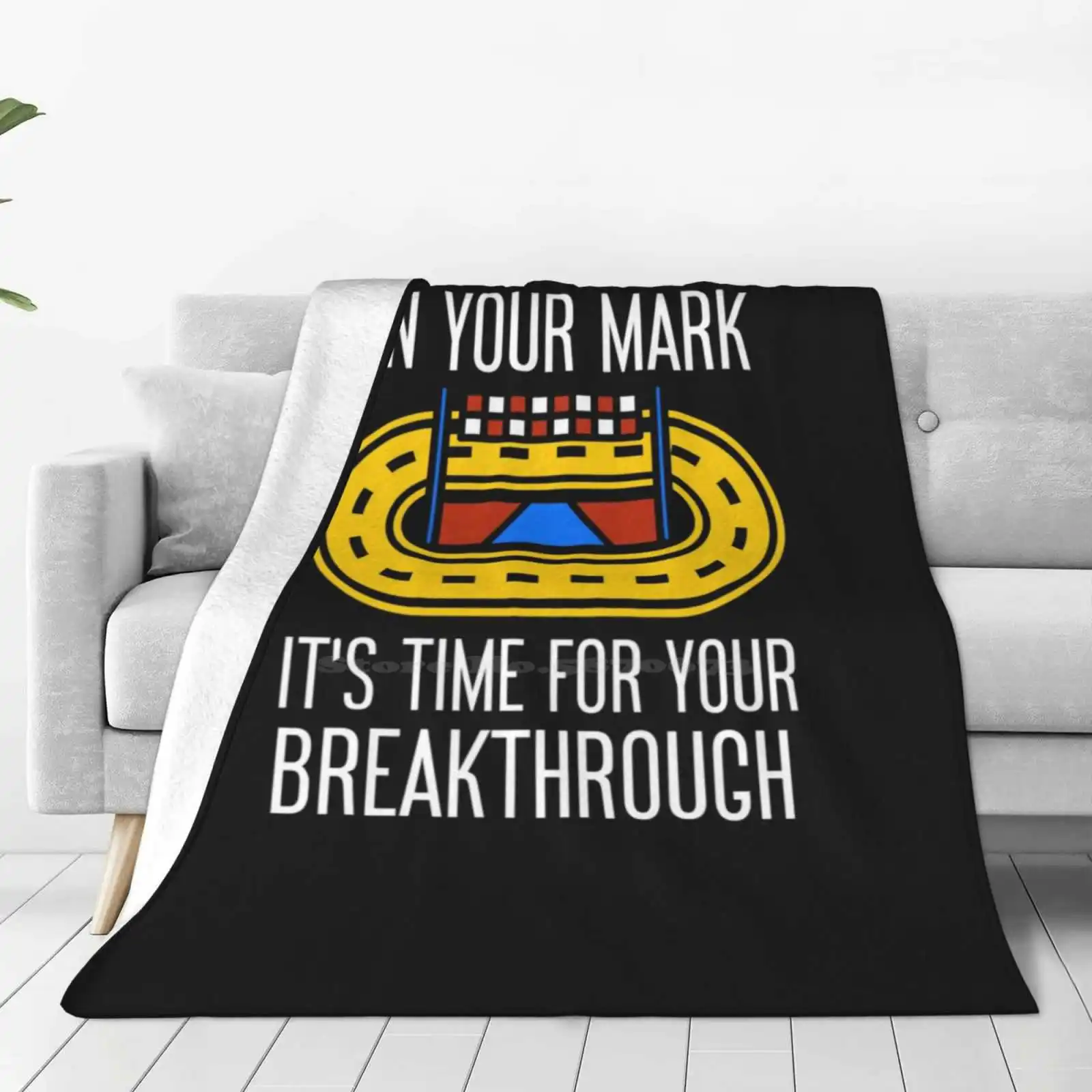 On Your Mark Time To Breakthrough-Racing Fashion Soft Warm Throw Blanket On Your Mark Time Breakthrough Racing Running Race