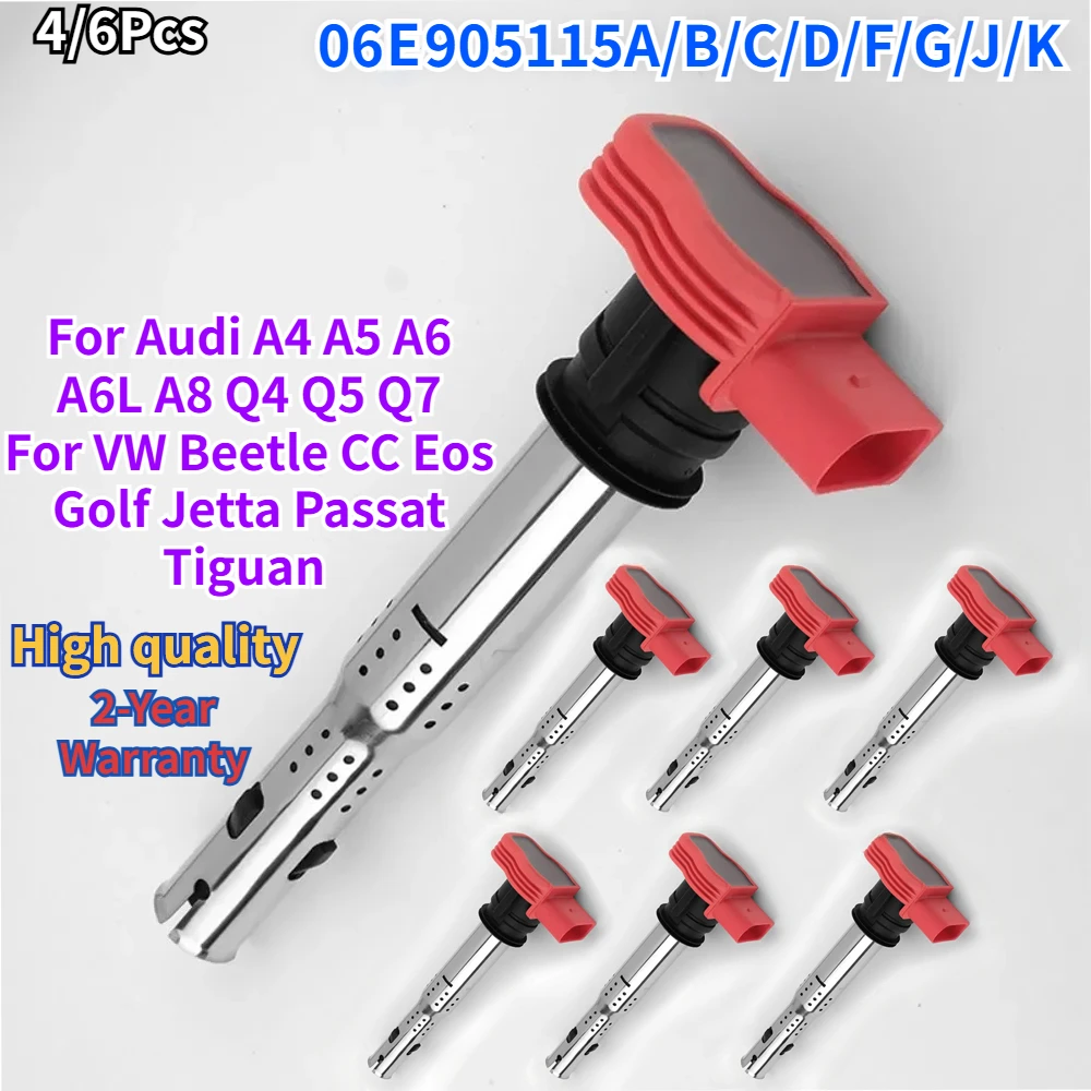 1/4/6Pcs High quality 06E905115D 06E905115E 07K905715D Ignition Coil For Audi A3 A4 A5 A6 A7 A8 TT Q3 Q5 VW Jetta Golf Passat CC