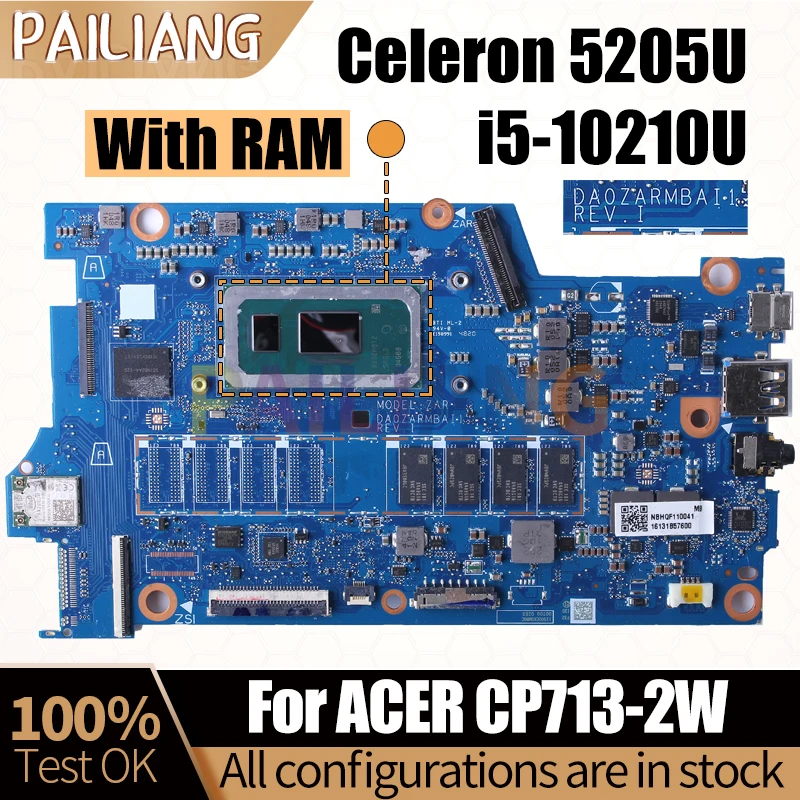 

For ACER CP713-2W Notebook Mainboard Laptop DA0ZARMBAI1 Celeron 5205U i5-10210U RAM 8G Motherboard Full Tested