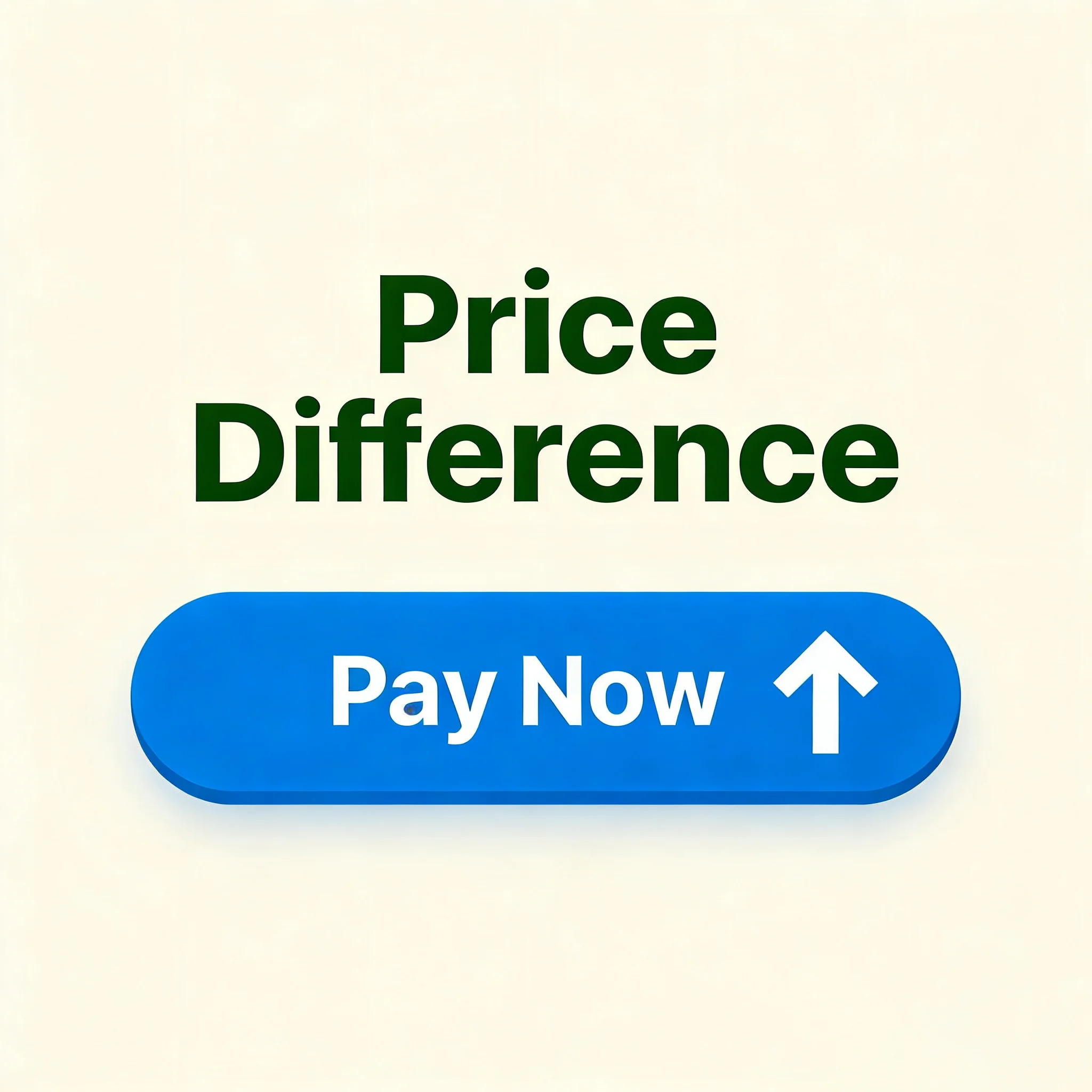 Special Payment Link for Price Difference Extra Shipping Fee and Additional Cost