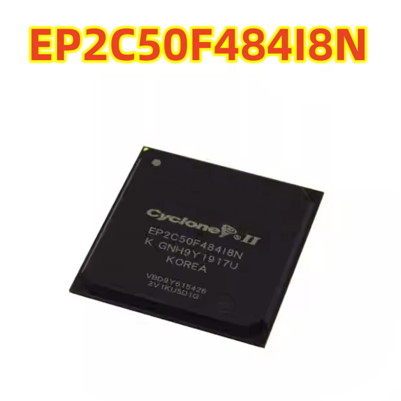 

Original EP2C50F484C8N EP2C50F484I8N FPGA (Field Programmable Gate Array) 484-FBGA 100% new chip