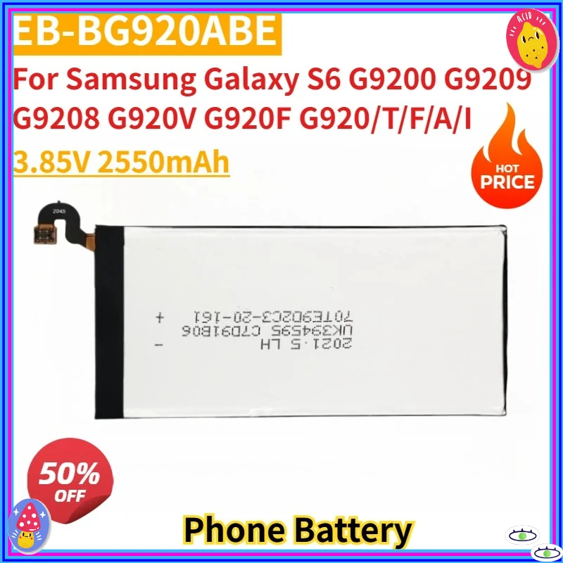

New Replacement Mobile Phone Battery3.85V 2550mAh EB-BG920ABE For Samsung Galaxy S6 G9200 G9209 G9208 G920V G920F G920/T/F/A/I