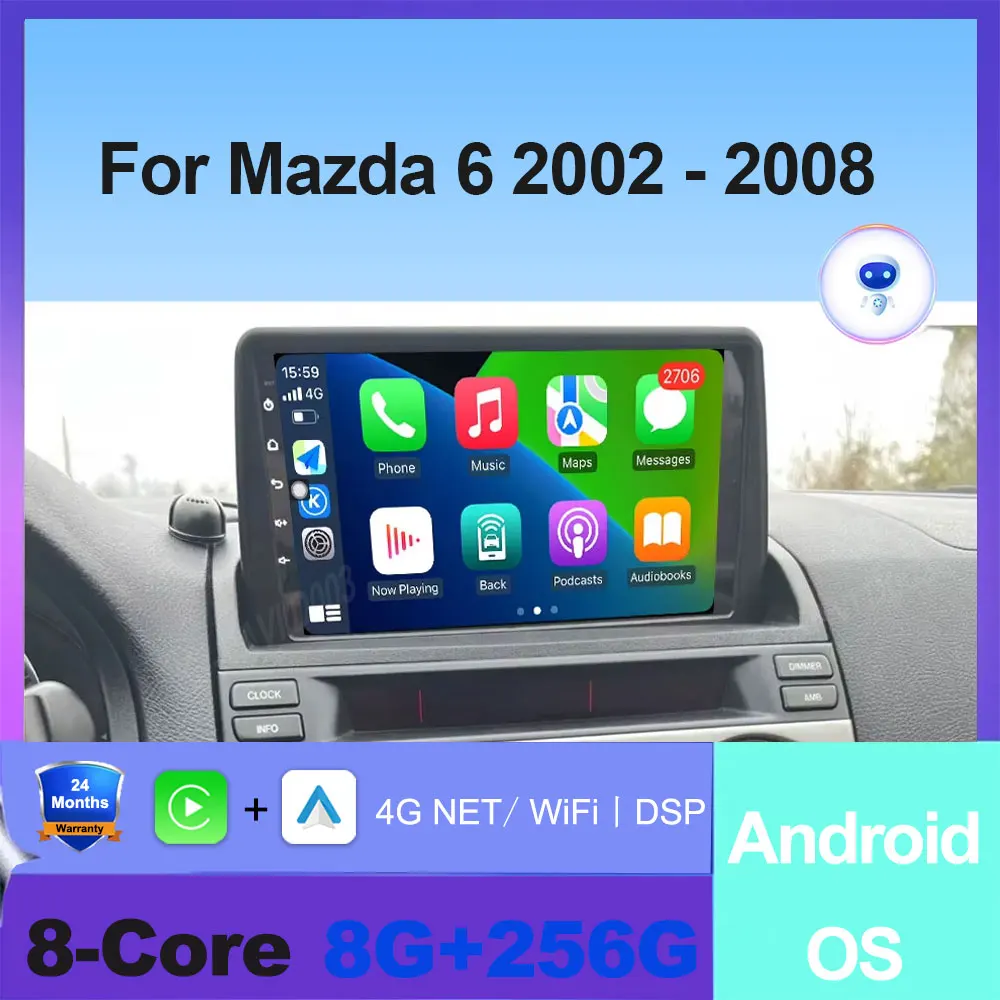 Автомобильная стереосистема Android-мультимедиа для Mazda 6 2002-2008 DSP 5G WIFI Радио Беспроводной видеоплеер Carplay без 2 Din DVD
