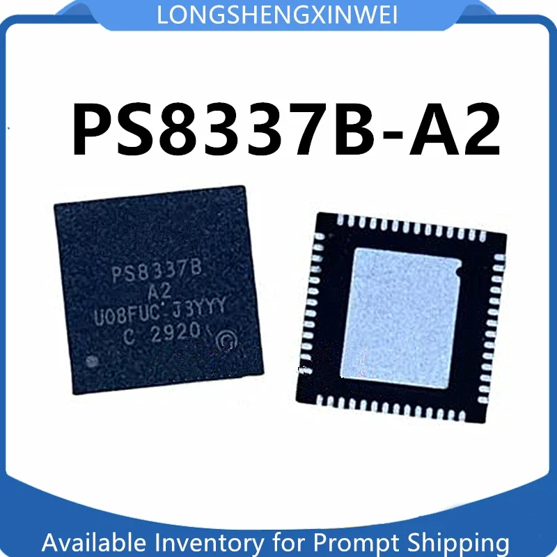 1PCS PS8337BQFN56GTR2-A2 PS8337B-A1 PS8337B-A2 QFN56 Chip IC Original New  Stock
