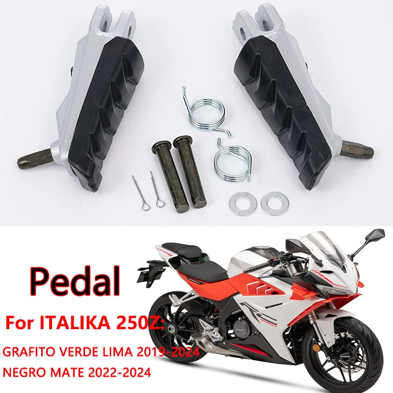 Motorcycle Foot Rests Pedal Front Footrest For Italika 250Z GRAFITO VERDE LIMA 2019-2024 250Z NEGRO MATE 2022-2024 A Aet Pedal