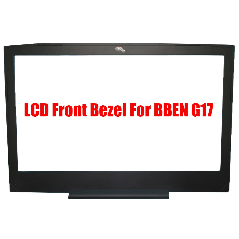 

Laptop LCD Front Bezel For BBEN G17 17.3 60.G1707-002 Black New