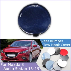 Car Rear Bumper Tow Hook Trailer Cover Lid For Mazda 3 Axela Sedan 2013-2019 Towing Hauling Eye Cap Housing Shell Garnish Trim