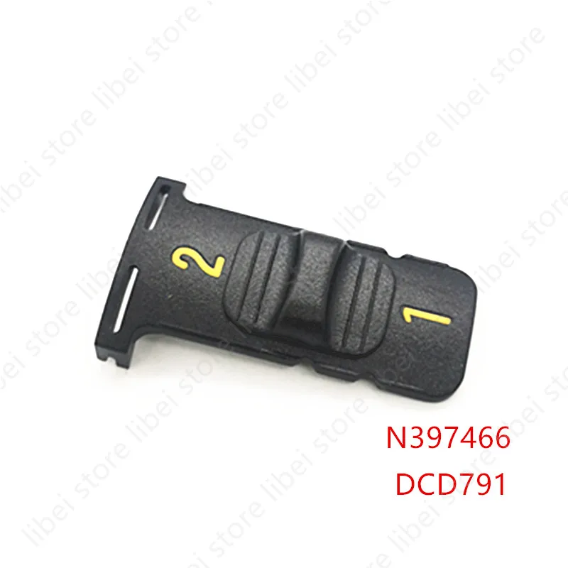 N397466  For DEWALT DCD791 DCD791D2 DCD796 Shifter Button High And Low Gear Shifter Assy Replace