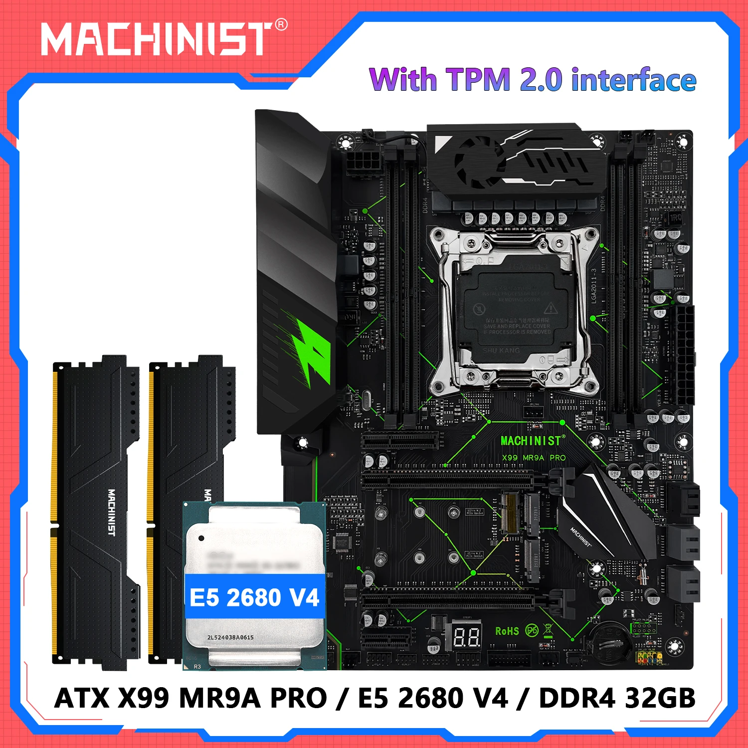 MACHINIST X99 MR9A PRO Motherboard TPM2.0 Interface, Xeon E5 2680 V4 CPU LGA 2011-3 DDR4 32GB RAM Four Channels Optional Combo