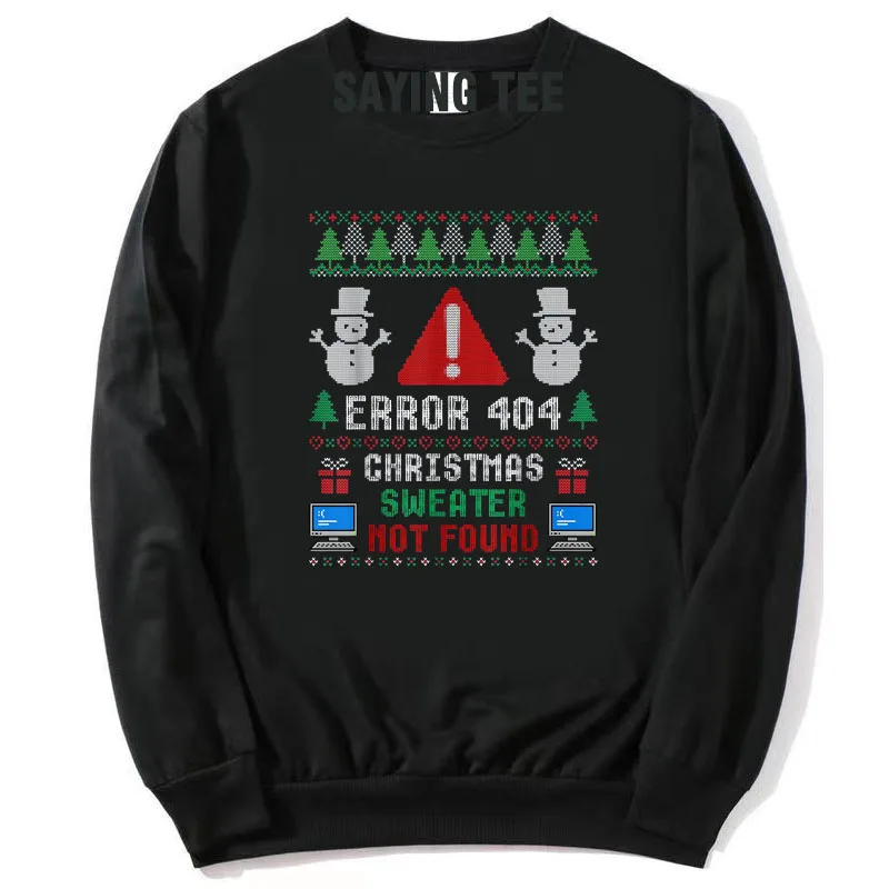 Computer Error 404 Ugly Christmas Sweater Not's Found Long Sleev Pullower T-Shirt Funny Computer Programmer Nerd Xmas Costume