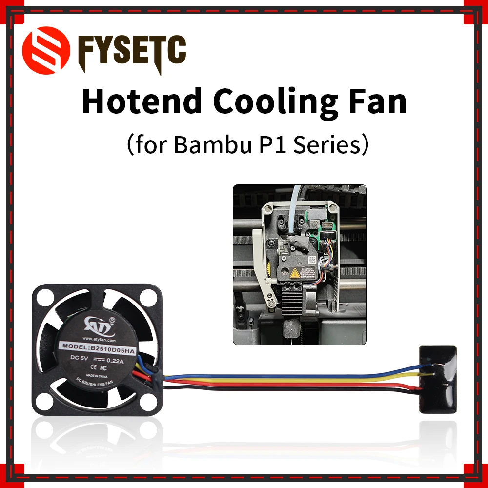 

Охлаждающий вентилятор Hotend для Bambu Lab P1 Series 2510 с сильным ветром для 3D-принтера Bambu Lab P1