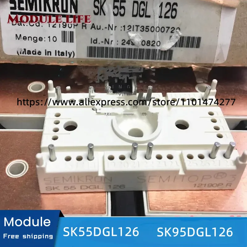 

SK55DGL126 SK95DGL126 modules, free shipping