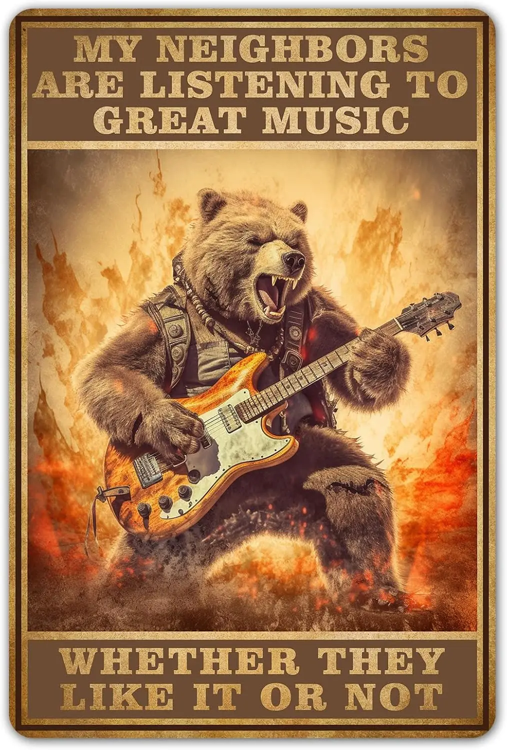 Funny Bear Guitar Metal Tin Signs for Home Vintage Garage Decor Poster - My Neighbors are Listening to Great Music Sign Man Cave