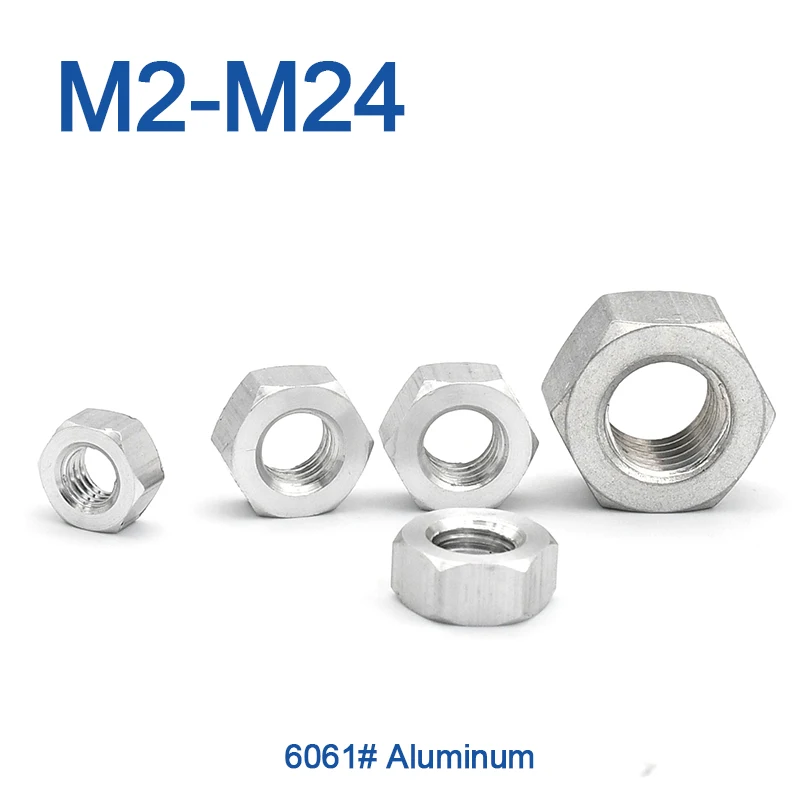 6061# Aluminum 1~ 50 pcs/lot  M2 M2.5 M3 M3.5 M4 M5 M6 M8 M10 M12 M14 M16 M18 M20 M22 M24 Hex Hexagon Nut DIN934