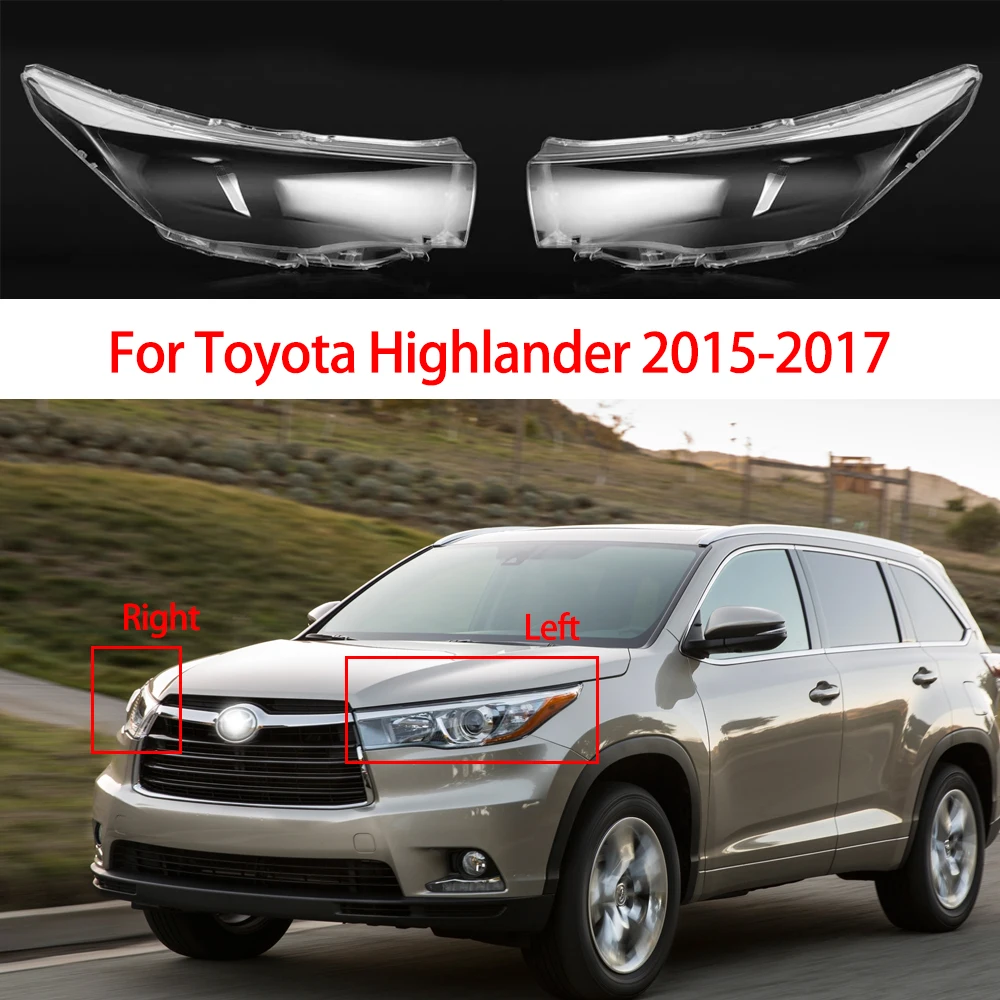 

Автомобильная передняя фара, линза, стеклянный абажур для Toyota Highlander 2015 2016 2017, прозрачный корпус лампы из плексигласа, автомобильные аксессуары