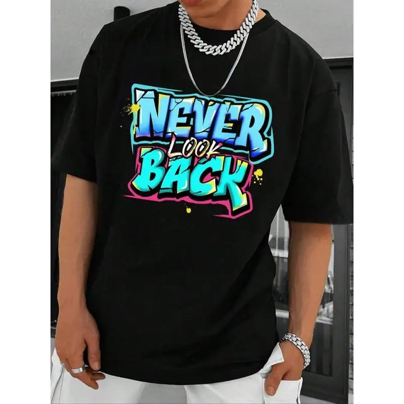 

Never Look Back T-Shirt Men Women Streetwear Graffiti Quote Print Oversized Positive Attitude Graphic Tee S-3XL