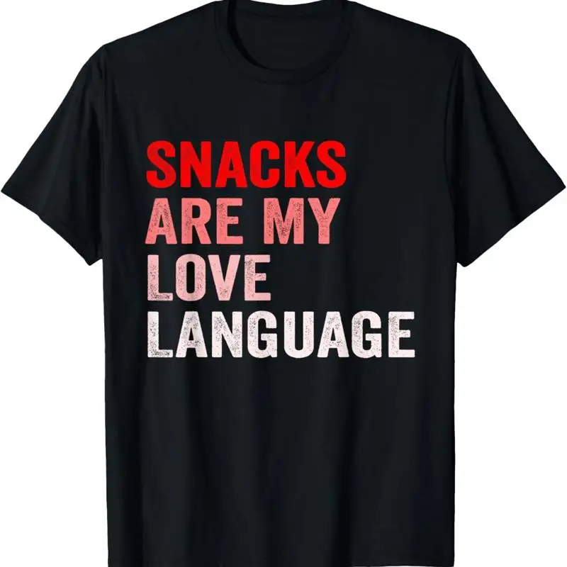 Snacks Are My Love Language Funny Valentine_s Day T Shirt