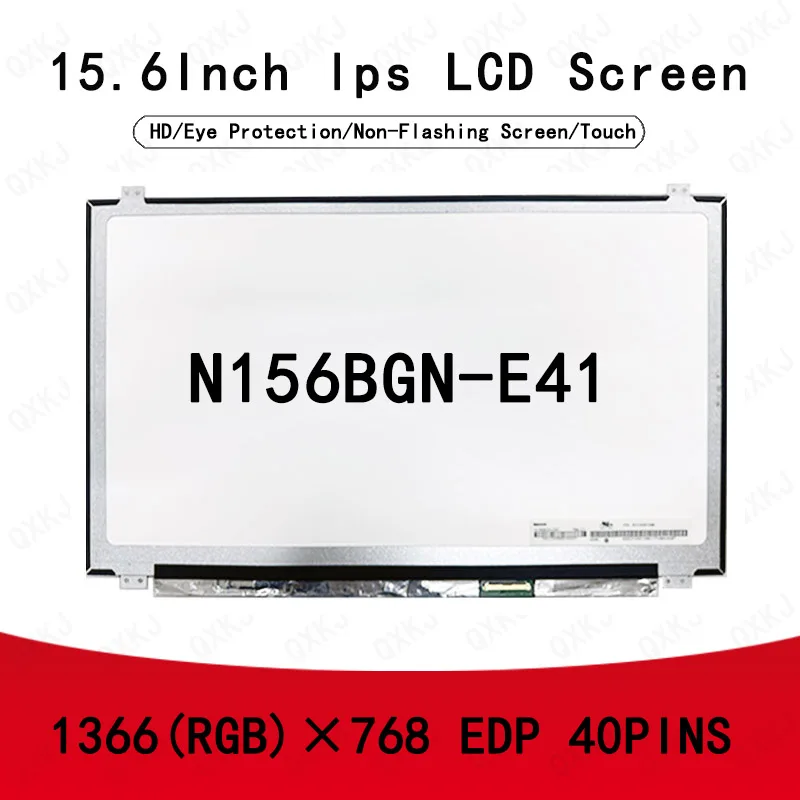 40pin N156BGN-E41 15.6 นิ้ว 1366*768 ขายส่งจอแสดงผล LCD เปลี่ยนแล็ปท็อปหน้าจอ