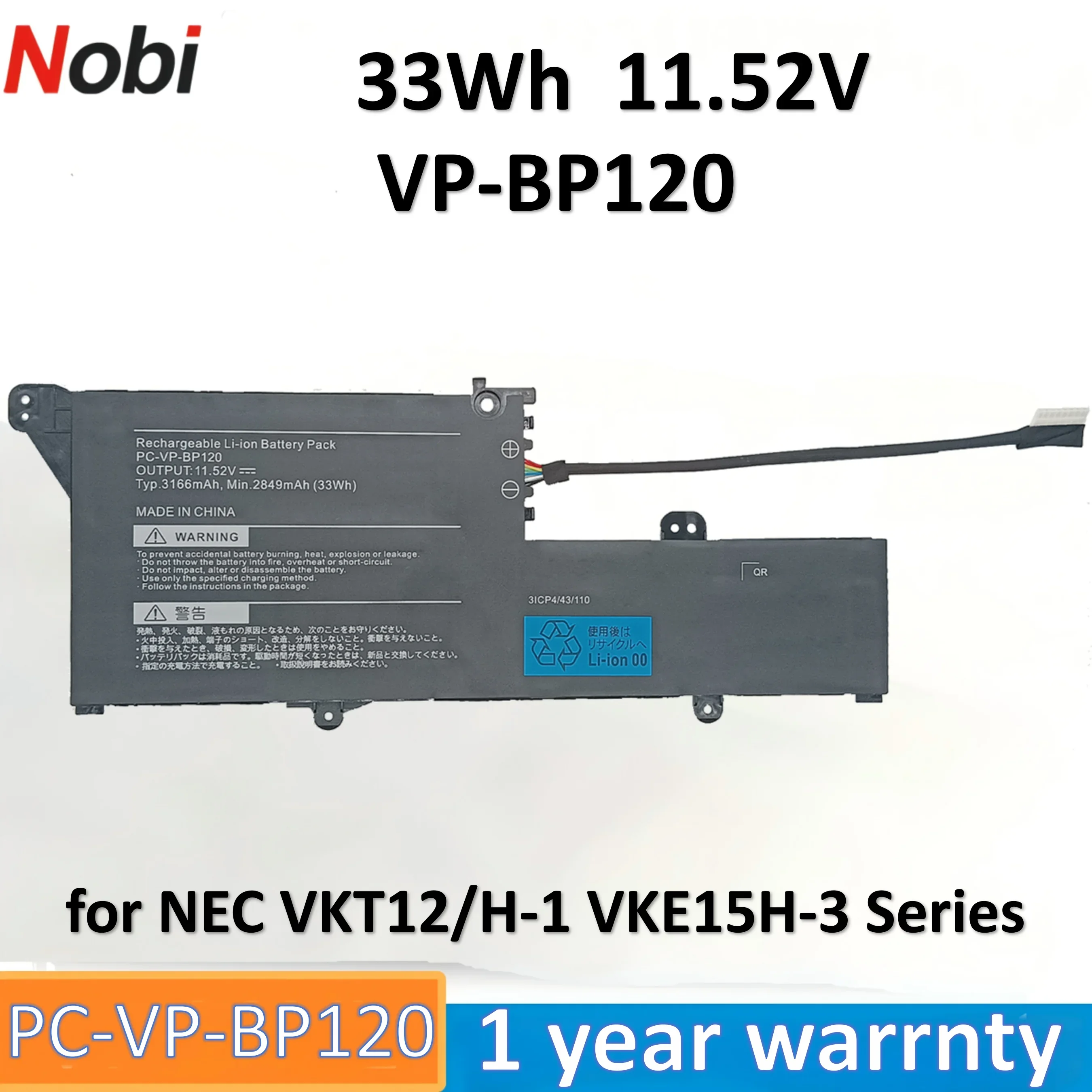 

Аккумулятор для ноутбука Nobi PC-VP-BP120 VP-BP120, совместимый с серией NEC VKT12/H-1 VKE15H-3 (33 Вт·ч-11,52 В)