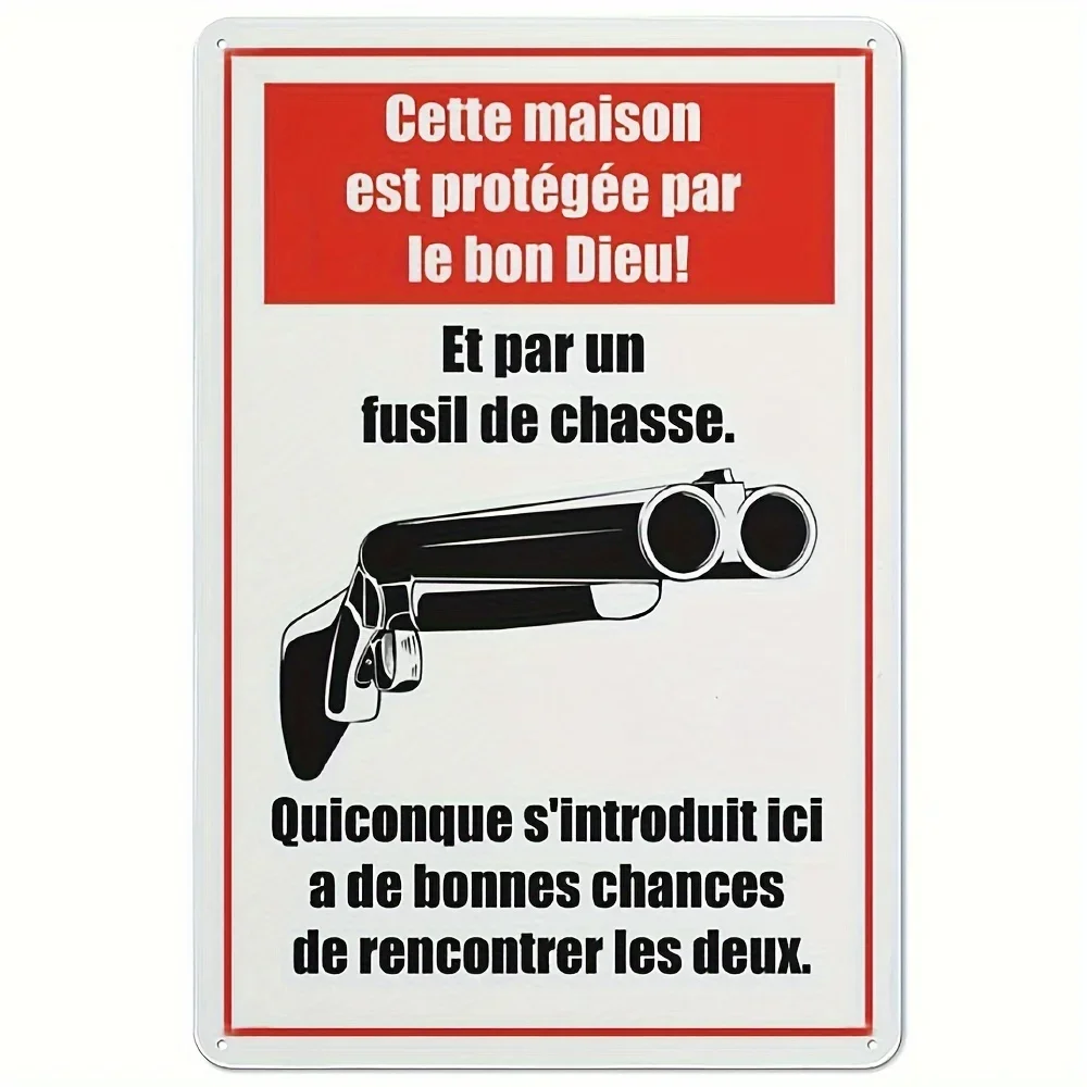 （2D Tin painting）Aluminium Metal Tin Sign, Fusil De Chasse Plaque En Métal Avec Slogan Cette Maison Est Protégée Par Le Bon D