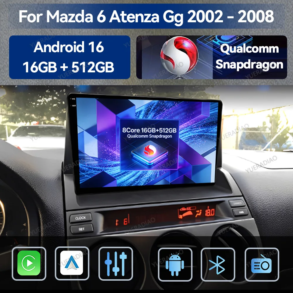 Android 16 Autoradio für Mazda 6 Atenza GG 2002 - 2008 Multimedia Stereo Videoplayer BT Qualcomm 2DIN Head Unit 4G LTE 5G WIFI