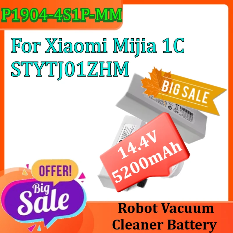 

P1904-4S1P-MM Battery For Xiaomi Mijia 1C STYTJ01ZHM Robot Vacuum Cleaner Battery 14.4V 5200mAh
