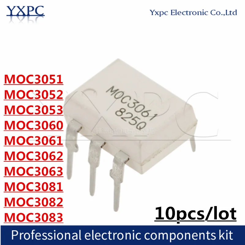 

10pcs MOC3051 MOC3052 MOC3053 MOC3060 MOC3061 MOC3062 MOC3063 MOC3081 MOC3082 MOC3083 DIP-6 chips PHOTOCOUPLER