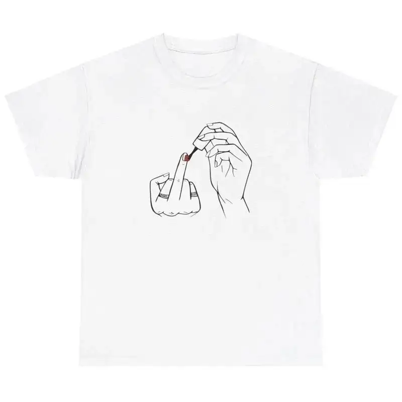 Middle Finger Nail Polish T Shirt Silly Unhinged Sarcastic Gen Z Meme Humor Tee
