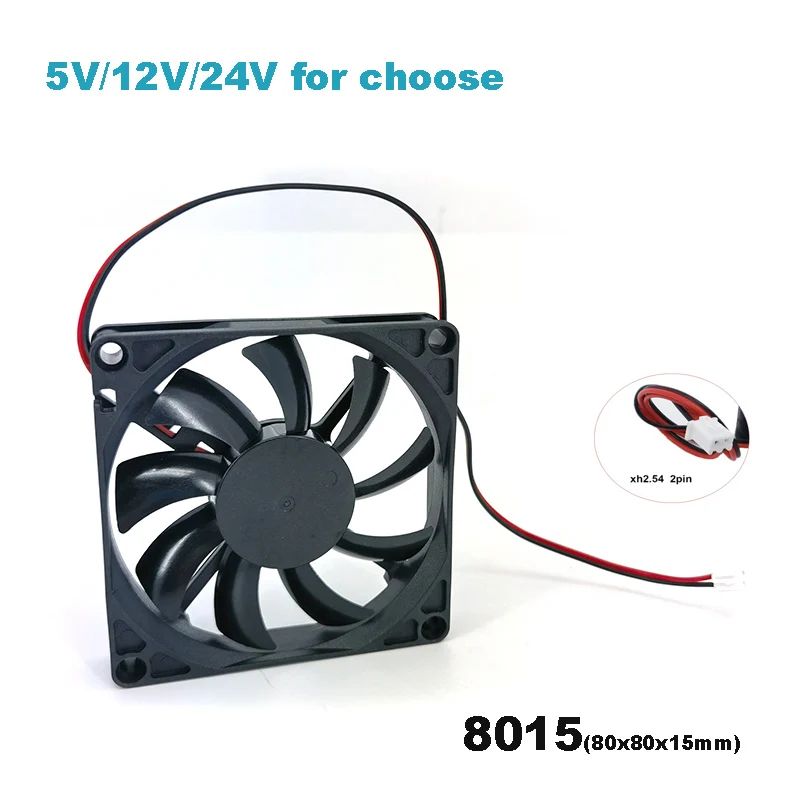 8015 8cm 80mm fan 80x80x15mm DC 5V 12V 24V 2pin cooling fan for router chassis power supply for 3D printer A7