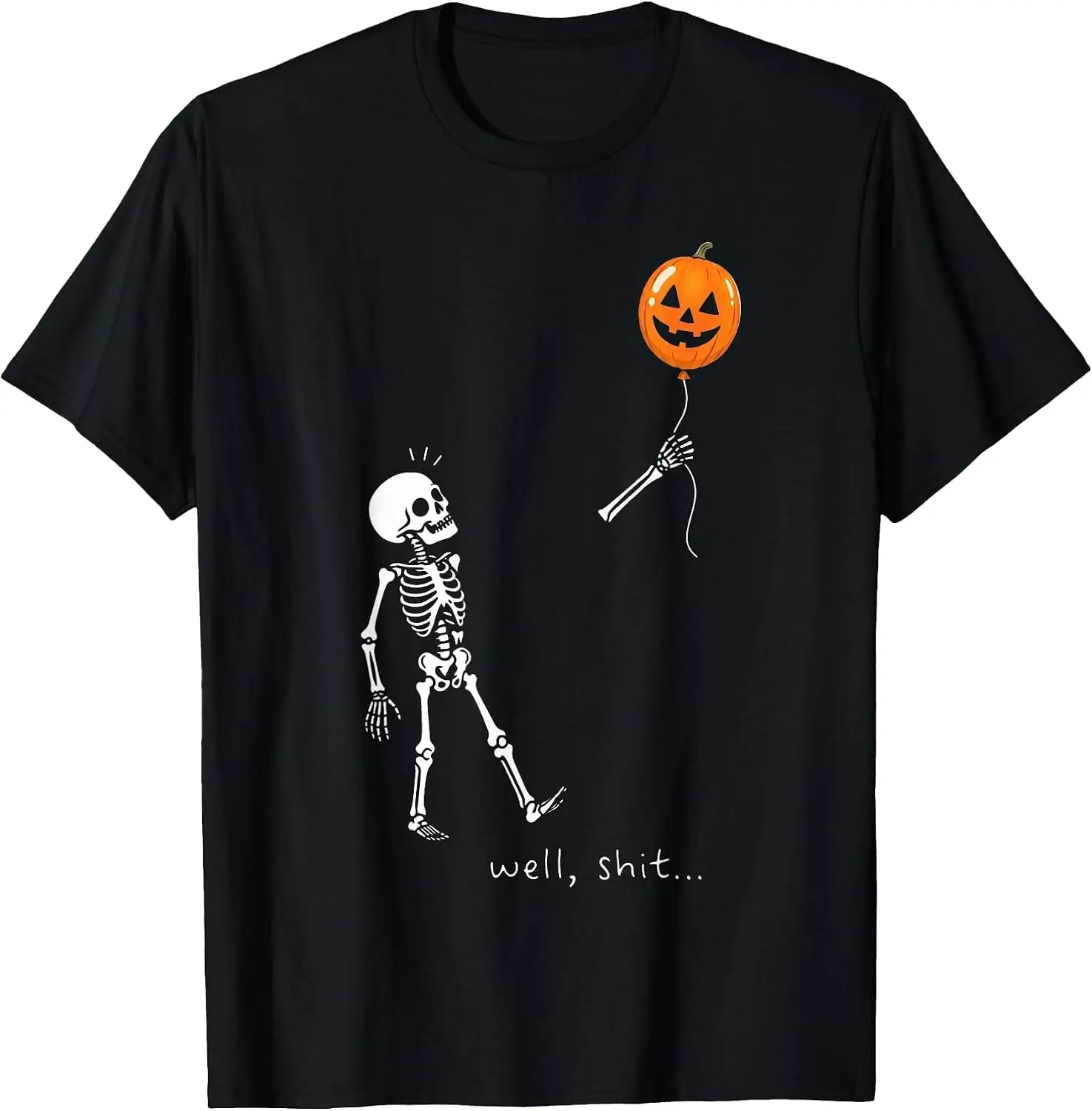 Well Shit Skeleton Holding Balloon Pumpkin Gothic Halloween T-Shirt Unisex Unique Graphic Print T‑Shirt Soft Cotton Casual Crew Neck Short Sleeve Tee For Men Women Daily Fashion Tops.graphic tee,print t shirt,crew neck,short sleeve.