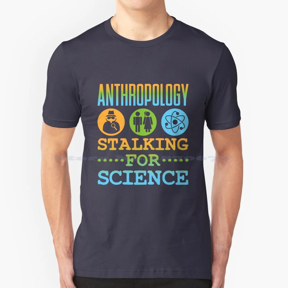 Stalking For Science T Shirt 100% Cotton Tee Stalking For Science Best Physical Major Social Forensic Jaygo College Student