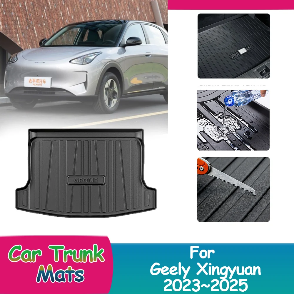 

1PC For Geely Xingyuan 2023~2025 2024 Full Coverage Custom Car Trunk Mats Waterproof Pads Luggage Cushion Tray Accessories.