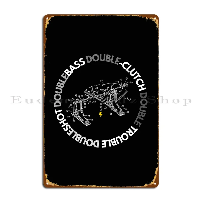 drummer double bass shot clutch trouble metal Metal Plaque Poster Decoration Cinema Club Funny Designs Tin Sign Poster