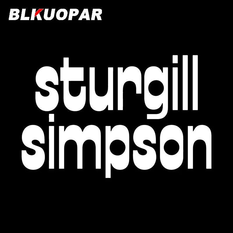 BLKUOPAR Sturgill Simpson Car Sticker Scratch-Proof Fashionable Waterproof Sunscreen Funny Creative Original ATV Car Styling