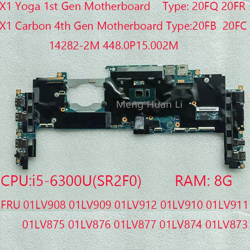 X1 joga 1 1 płyta główna 01 lv908 01 lv909 448.0 p15.002m 14282-2M X1 Carbon 4. Gen dla Thinkpad 20fq 20FB 20FC 6300U 8G