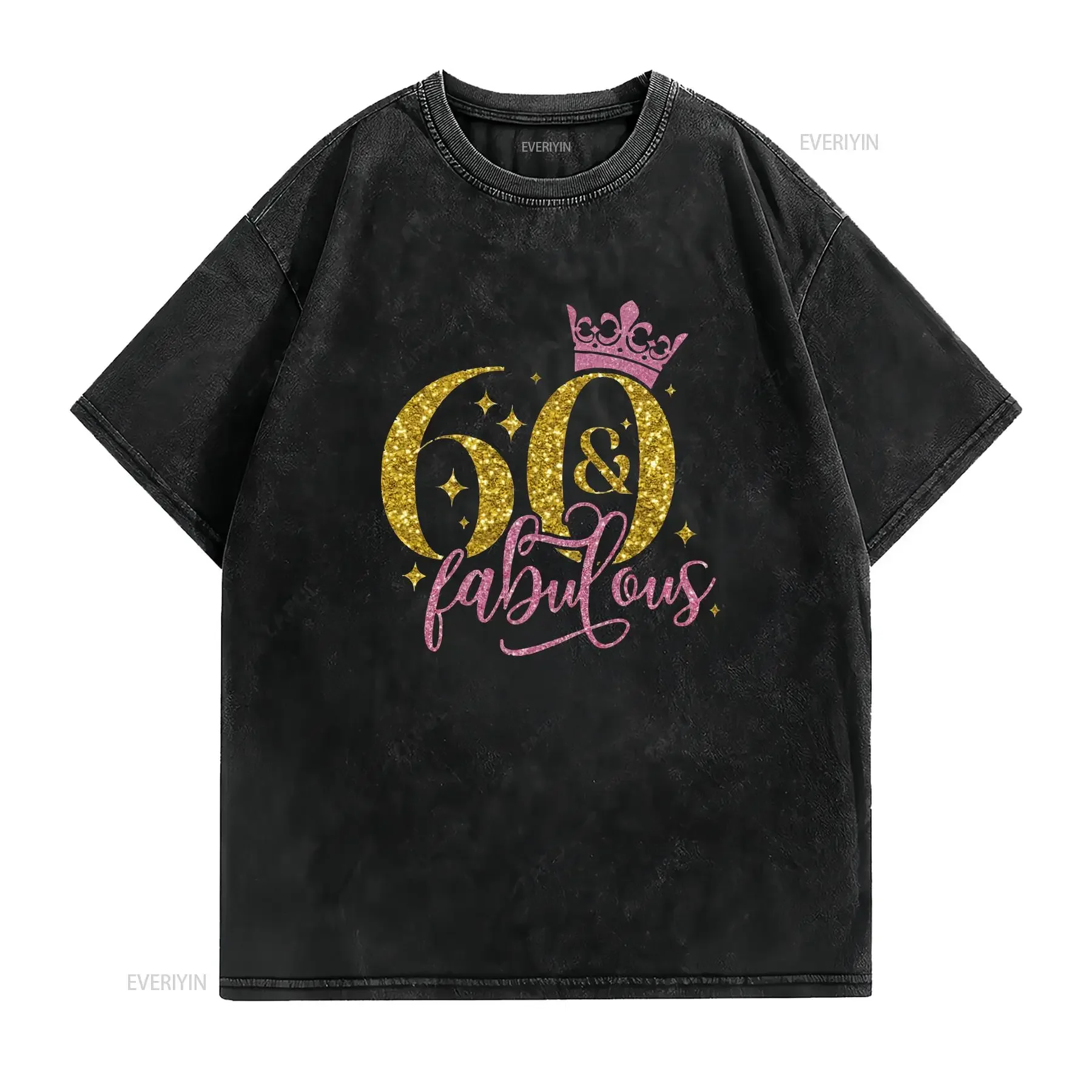 Sixty Birthday T Shirt 60th 60 Fabulous And for Her vintage Washed designer clothes Unisex Stretched Breathable Casual graphic