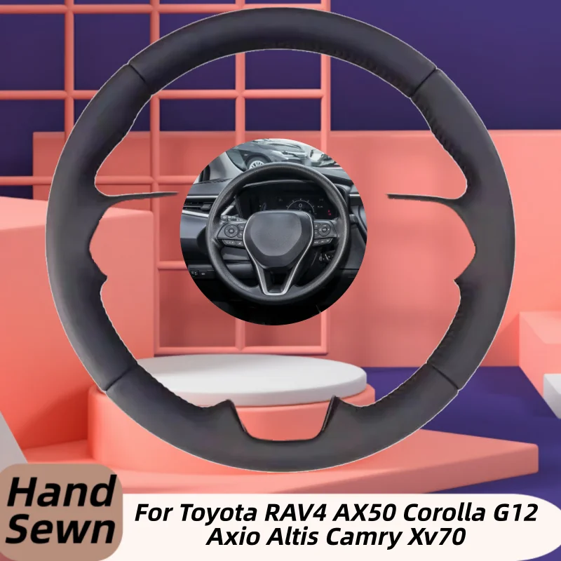 

Hand-Sewn Microfiber Leather Car Steering Wheel Cover For Toyota RAV4 AX50 Corolla G12Axio Altis Camry Xv70 Accessorie