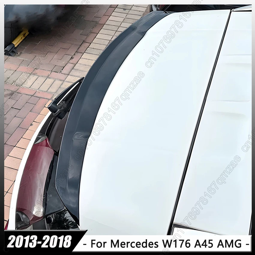

Rear Roof Trunk Spoiler Wings For Mercedes Benz A Class W176 A180 A200 A220 A250 AMG A45 2013-2018 Exterior Tuning Kits